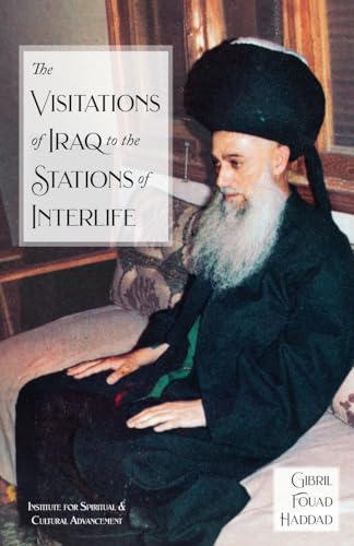 The Visitations Of Iraq To The Stations Of Interlife