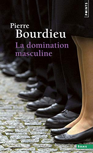 La Domination Masculine: Suivi De Quelques Questions Sur Le Mouvement Gay Et Lesbien