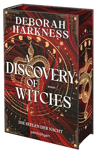 A Discovery Of Witches - Die Seelen Der Nacht: Roman - Eine Hexe, Ein Vampir, Eine Unendliche Liebe - Der Spiegel-Bestseller In Neuer Ausstattung - Mi