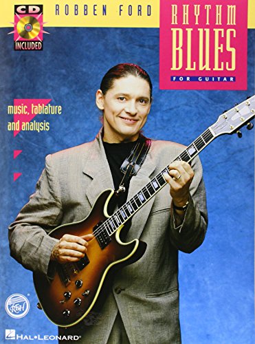 Robben Ford - Rhythm Blues: Reh Book/Audio Pack [Lingua Inglese]