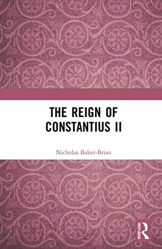 The Reign Of Constantius Ii