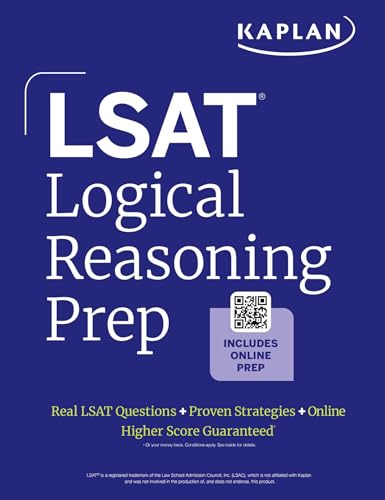 Kaplan Lsat Logical Reasoning Prep 2025: Complete Strategies And Tactics For Success On The Lsat Logical Reasoning Sections