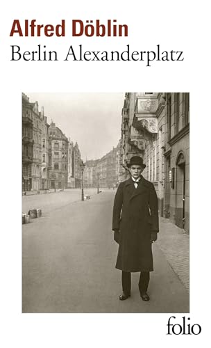 Berlin Alexanderplatz: Histoire De Franz Biberkopf Suivi D'Un Texte De Rainer Werner Fassbinder