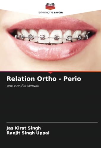 Relation Ortho - Perio: Une Vue D'Ensemble