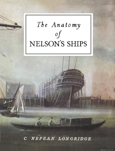 The Anatomy Of Nelson'S Ships