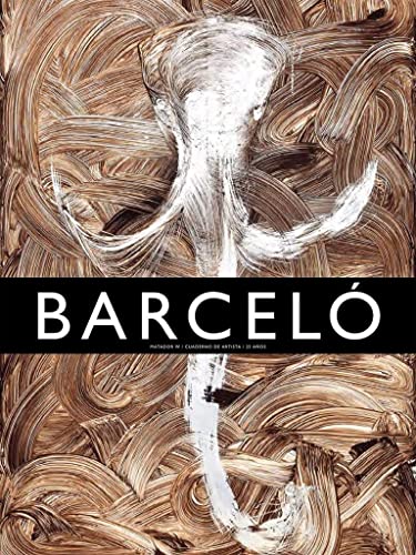 Miquel Barcelo: Le Grand Verre De Terre