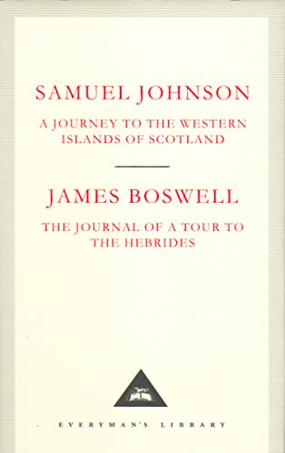 A Journey To The Western Islands Of Scotland & The Journal Of A Tour To The Hebrides [Lingua Inglese]: Samuel Johnson & James Boswell
