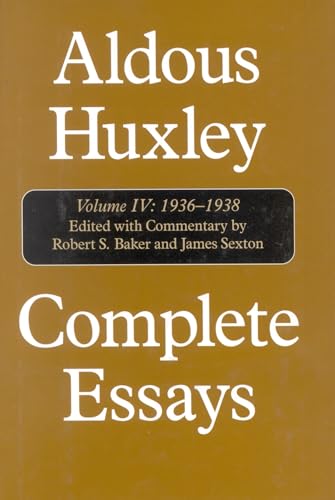 Aldous Huxley Complete Essays: 1936-1938: Aldous Huxley, 1936-1938: 4