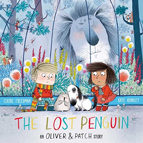 The Lost Penguin: An Oliver And Patch Story