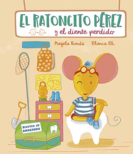 El Ratoncito Pérez Y El Diente Perdido / Tooth Fairy Perez And The Missing Tooth