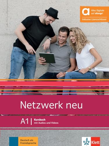 Netzwerk Neu A1 - Hybride Ausgabe Allango: Deutsch Als Fremdsprache. Kursbuch Mit Audios Und Videos Inklusive Lizenzschlüssel Allango (24 Monate)