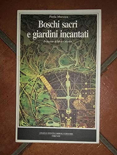 Boschi Sacri E Giardini Incantati
