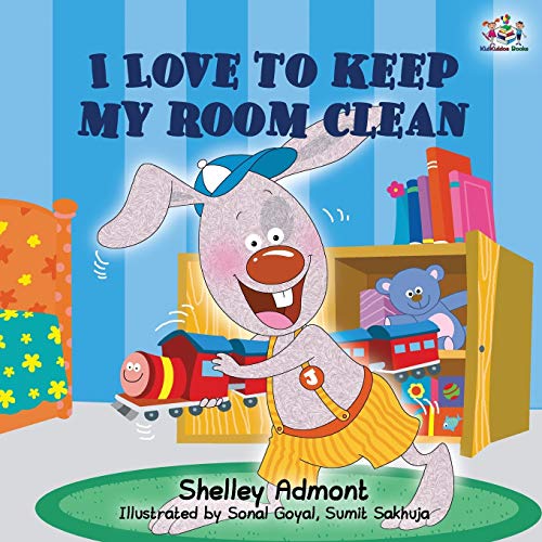 I Love To Keep My Room Clean: Children'S Bedtime Story