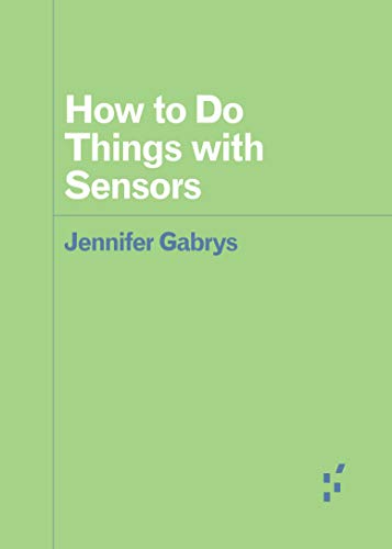 How To Do Things With Sensors