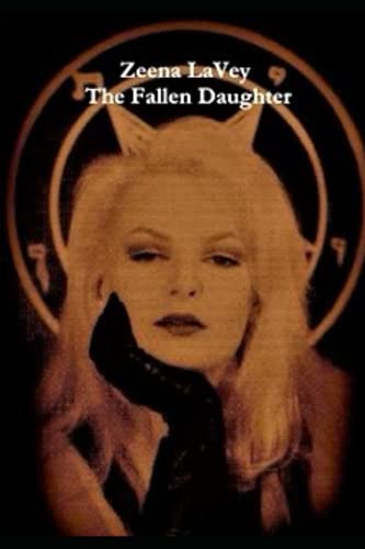 Zeena Lavey - The Fallen Daughter