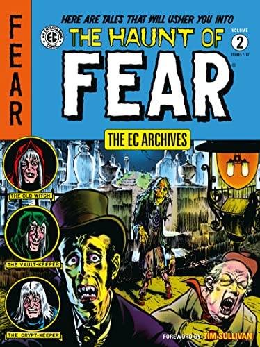 The Ec Archives: The Haunt Of Fear Volume 2: The Haunt Of Fear 2