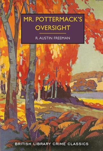 British Library Crime Classics: Mr. Pottermack'S Oversight: 129