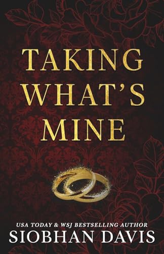 Taking What'S Mine: Alternate Cover