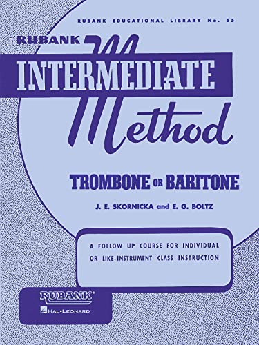 Rubank Intermediate Method: Trombone Or Baritone