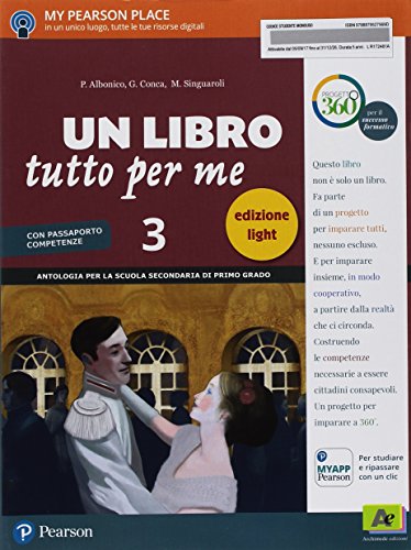 Un Libro Tutto Per Me. Ediz. Light. Con Imparafacile. Con Passaporto Delle Competenze. Per La Scuola Media. Con Ebook. Con Espansione Online (Vol. 3)