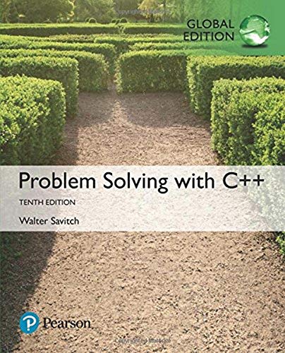 Problem Solving With C++, Global Edition