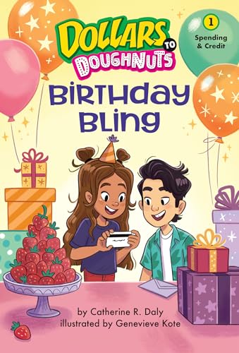 Birthday Bling (Dollars To Doughnuts Book 1): Spending