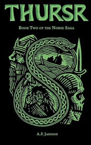 Thursr: Book Two Of The Norse Saga