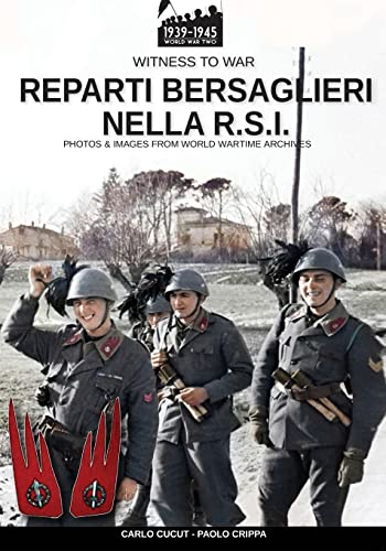 Reparti Bersaglieri Nella R.S.I.