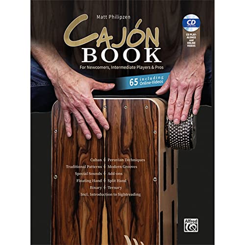 Matt Philipzen Cajon Book: For Newcomers, Intermediate Players & Pros: Including Audio Cd & 65 Online Videos