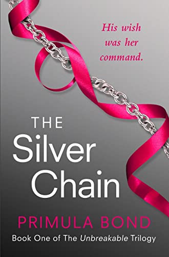 The Silver Chain: Book 1