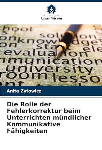 Die Rolle Der Fehlerkorrektur Beim Unterrichten Mündlicher Kommunikative Fähigkeiten