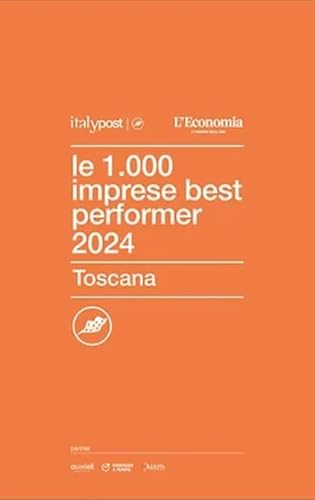 Le 1.000 Imprese Best Performer 2024 Della Toscana