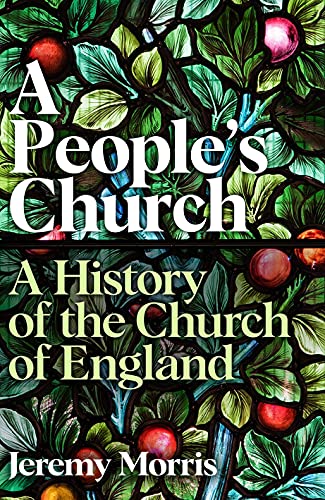 A People'S Church: A History Of The Church Of England