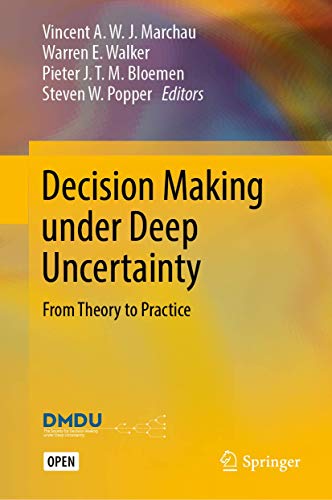 Decision Making Under Deep Uncertainty: From Theory To Practice