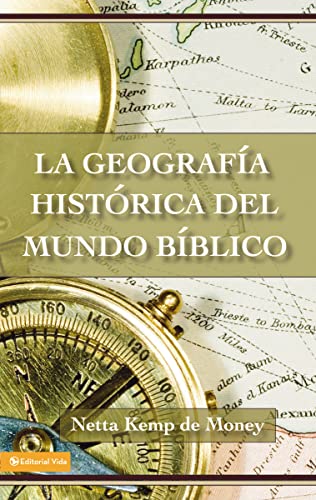 La Geografia Historica Del Mudno Biblico/ The Historical Geography Of The Biblical World