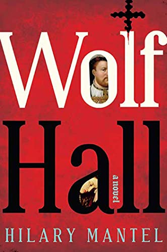 Wolf Hall: A Novel