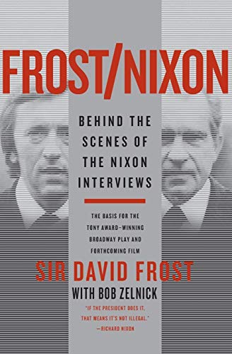 Frost/Nixon: Behind The Scenes Of The Nixon Interviews
