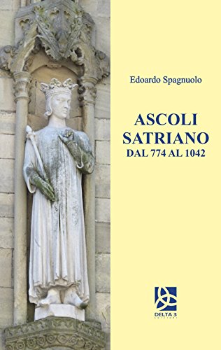 Ascoli Satriano Dal 774 Al 1042