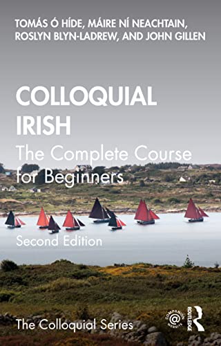 Colloquial Irish: The Complete Course For Beginners
