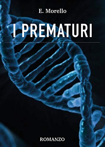 I Prematuri