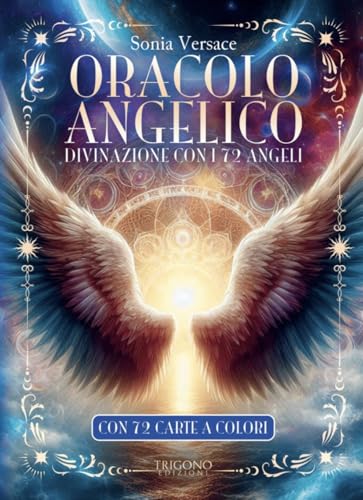 Oracolo Angelico. Divinazione Con I 72 Angeli. Con 72 Carte