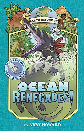 Earth Before Us 2: Ocean Renegades!