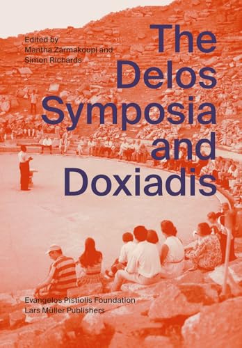 The Delos Symposia And Doxiadis