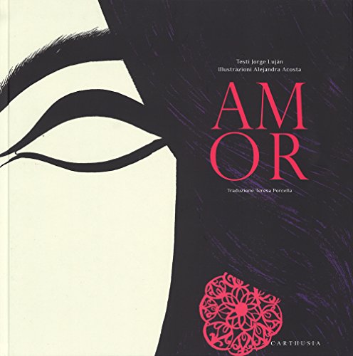 Amor. Ediz. Illustrata