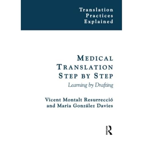 Medical Translation Step By Step: Learning By Drafting