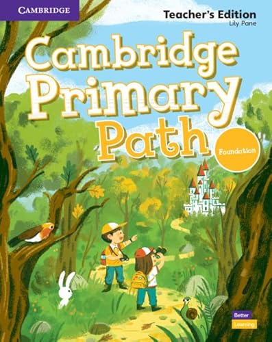 Cambridge Primary Path. Foundation Level. Teacher'S Edition. Per La Scuola Elementare