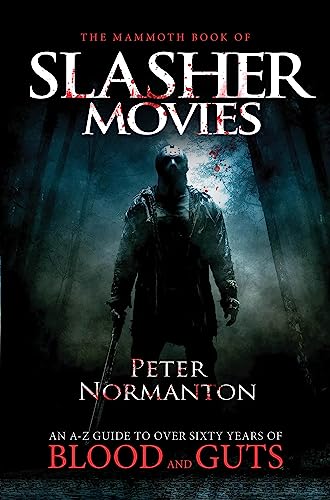 The Mammoth Book Of Slasher Movies