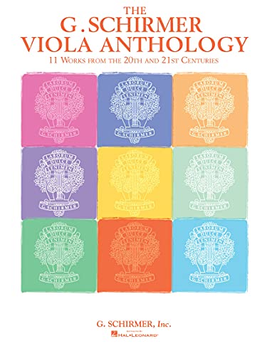 The G. Schirmer Viola Anthology: Viola And Piano: 11 Works From The 20Th And 21St Centuries