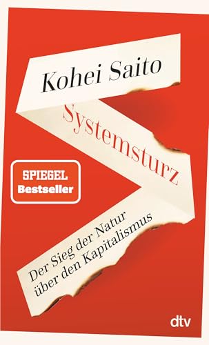 Systemsturz: Der Sieg Der Natur Über Den Kapitalismus | 'Kohei Saito Ist Der Neue Piketty.' Berliner Morgenpost