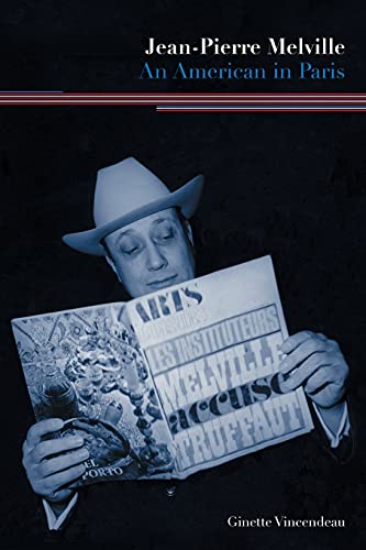 Jean-Pierre Melville: An American In Paris